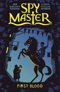 Spy Master: First Blood | Jan Burchett ; Sara Vogler | 