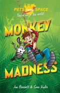 Pets from Space: Monkey Madness | Jan Burchett ; Sara Vogler | 