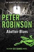 Abattoir Blues | Peter Robinson | 
