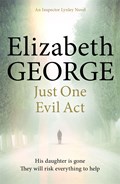 Just One Evil Act | Elizabeth George | 
