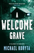 A Welcome Grave | Michael Koryta | 