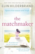 The Matchmaker | Elin Hilderbrand | 