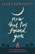 Now That I've Found You | Ciara Geraghty | 