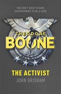 Theodore Boone: The Activist | John Grisham | 