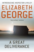A Great Deliverance | Elizabeth George | 