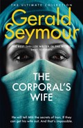 The Corporal's Wife | Gerald Seymour | 