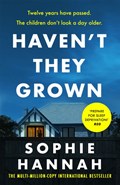 Haven't They Grown | Sophie Hannah | 
