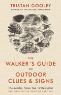The Walker's Guide to Outdoor Clues & Signs | GOOLEY, Tristan | 