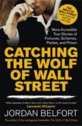 Catching the Wolf of Wall Street | Jordan Belfort | 
