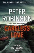 Careless Love | Peter Robinson | 