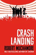 Rock War: Crash Landing | Robert Muchamore | 