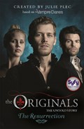 The Originals: The Resurrection | Julie Plec | 