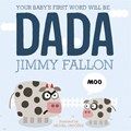 Your Baby's First Word Will Be Dada | Jimmy Fallon | 