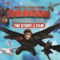 How to Train Your Dragon The Hidden World: The Story of the Film | Dreamworks | 