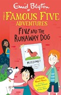 Famous Five Colour Short Stories: Five and the Runaway Dog | Enid Blyton ; Sufiya Ahmed | 
