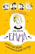 Awesomely Austen - Illustrated and Retold: Jane Austen's Emma | Katy Birchall ; Jane Austen | 