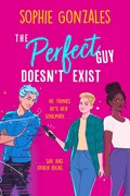 The Perfect Guy Doesn't Exist | Sophie Gonzales | 
