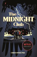 The Midnight Club - as seen on Netflix | Christopher Pike | 