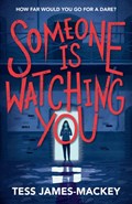 Someone is Watching You | Tess James-Mackey | 