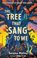The Tree That Sang To Me | Serena Molloy | 
