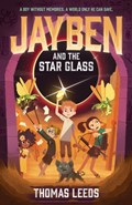 Jayben and the Star Glass | Thomas Leeds | 