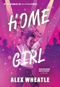 Home Girl | Alex Wheatle | 