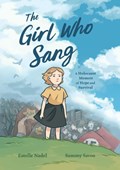 The Girl Who Sang | Estelle Nadel ; Bethany Strout | 
