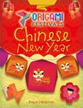 Origami Festivals: Chinese New Year | Robyn Hardyman | 