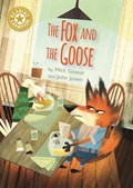 Reading Champion: The Fox and the Goose | Mick Gowar | 