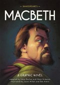 Classics in Graphics: Shakespeare's Macbeth | Steve Barlow ; Steve Skidmore | 