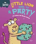 Experiences Matter: Little Lion Goes to a Party | Sue Graves | 