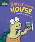 Experiences Matter: Turtle Moves House | Sue Graves | 