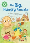 Reading Champion: The Big, Hungry Pancake | Sheryl Webster | 