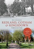 Redland, Cotham & Kingsdown Through Time | Will Musgrave | 