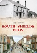 South Shields Pubs | Eileen Burnett | 