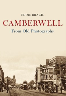 Camberwell From Old Photographs