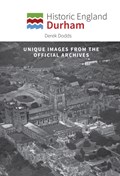 Historic England: Durham | Derek Dodds | 