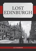 Lost Edinburgh | Liz Hanson | 