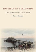 Hastings & St Leonards The Postcard Collection | Alan Spree | 