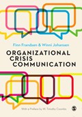 Organizational Crisis Communication | Finn Frandsen ; Winni Johansen | 