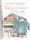 Timeless Textured Baby Crochet | Vita Apala | 