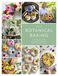 Botanical Baking | Juliet (Author) Sear | 
