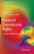 Financial Transmission Rights | Tarjei Kristiansen ; Juan Rosellon | 