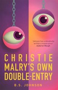 Christie Malry's Own Double-Entry | B S Johnson | 