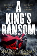 A King's Ransom | Sharon Penman | 