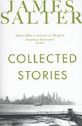 Collected Stories | James Salter | 