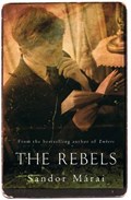 The Rebels | Sandor Marai | 