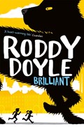 Brilliant | Roddy Doyle | 