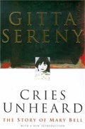 Cries Unheard | Gitta Sereny | 