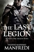 The Last Legion | Valerio Massimo Manfredi | 